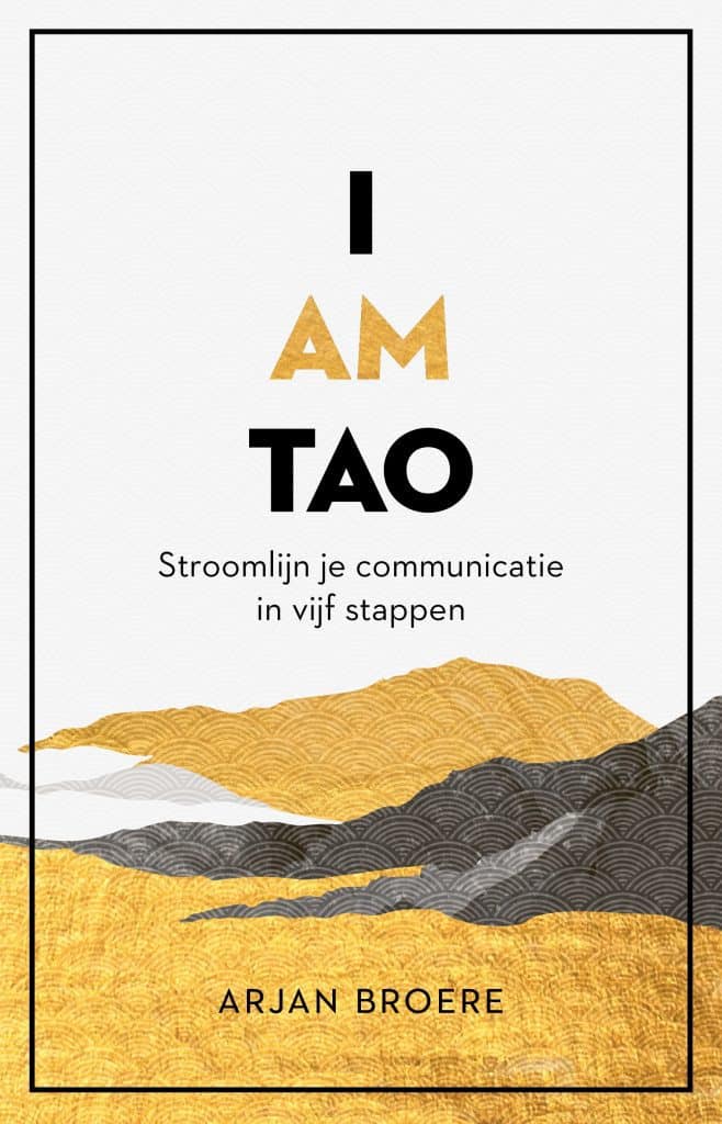 I AM TAO – het boek over gestroomlijnde communicatie