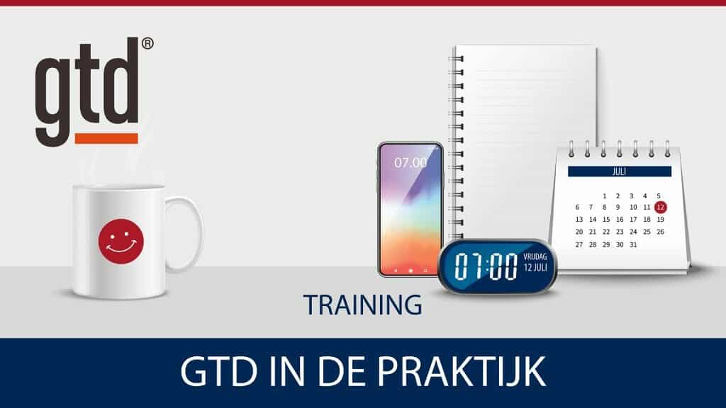 Training GTD<sup>©</sup> in de Praktijk